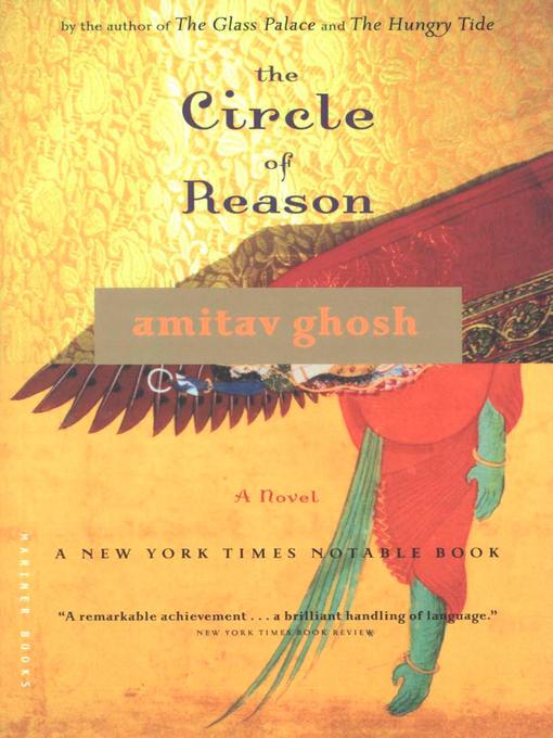 Title details for The Circle of Reason by Amitav Ghosh - Available